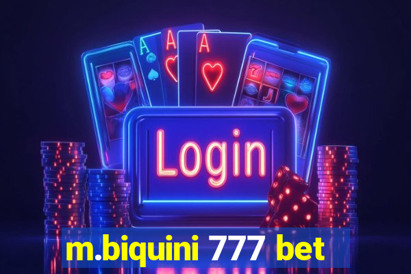 m.biquini 777 bet